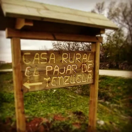 El Pajar De Tenzuela * Pelayos del Arroyo